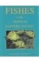 Fishes of the Tropical Eastern Pacific