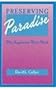 Preserving Paradise: Why Regulation Won't Work