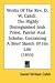 Works of the REV. D. W. Cahill: The Highly Distinguished Irish Priest, Patriot and Scholar, Containing a Brief Sketch of His Life (1855)