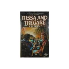 Rissa and Tregare : the second book in the 3-part saga of Rissa Kerguelen