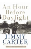An Hour Before Daylight : Memories Of A Rural Boyhood