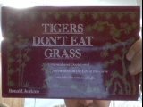 Tigers don't eat grass : oriental and occidental aphorisms on the life of business and the business of life