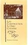 Log Construction: In The Ohio Country, 1750-1850