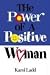 Power of a Positive Woman