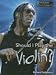 Books : Should I Play the Violin? (Learning Musical Instruments)