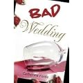 Bad Wedding