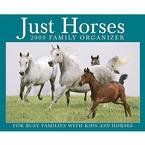 Just Horses Family Organizer 2009 Wall Calendar