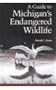 A Guide to Michigan's Endangered Wildlife