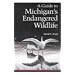 A Guide to Michigan's Endangered Wildlife