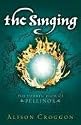 The Singing: The Fourth Book of Pellinor (The Books of Pellinor)