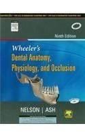 Wheeler's Dental Anatomy, Physiology and Occlusion 9th Edition
