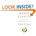 Moral Clarity: A Guide for Grown-Up Idealists