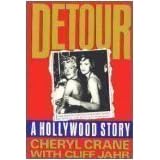Detour: A Hollywood Story