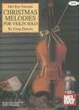 Mel Bay Christmas Melodies for Violin Solo