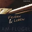 Feiern & Loben Am Fl�gel