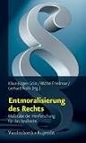 Entmoralisierung des Rechts. Maßstäbe der Hirnforschung für das Strafrecht