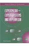 Expertmedia-Expert Systems and Hypermedia