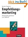 Empfehlungsmarketing: Neukunden gewinnen zum Nulltarif