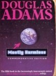 Mostly Harmless (Hitch Hiker's guide to the galaxy) Medium