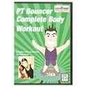 Pt Bouncer Complete Workout DVD