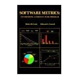 Software Metrics: Establishing a Company-Wide Program
