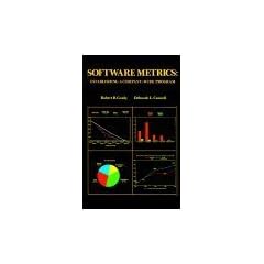 Software Metrics: Establishing a Company-wide Program
