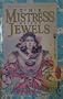 The Mistress of the Jewels (Westria, No 1)