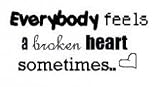 Everybody feels a broken heart sometimes - wall decal - selected color: Dark Pink - Want different color ? Choose from 24 colors in 