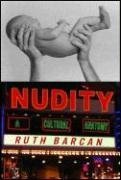 Nudity: A Cultural Anatomy (Dress, Body, Culture)