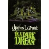 In a Dark Dream (Tor Horror) by Charles L. Grant