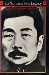 Lu Xun and his legacy