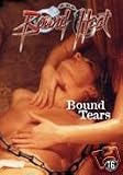 Bound Heat: Bound Tears [DVD]