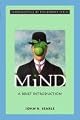 Mind: A Brief Introduction (Fundamentals of Philosophy)