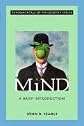 Mind: A Brief Introduction (Fundamentals of Philosophy)