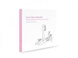 Love your gusset : making friends with your pelvic floor