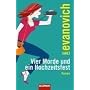Vier Morde und ein Hochzeitsfest: Roman