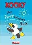 Kooky, My First English Writing Book: Lehrwerk f&uuml;r den fr&uuml;hbeginnenden Englischunterricht