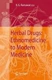 Review Springer  / Herbal Drugs: Ethnomedicine to Modern Medicine