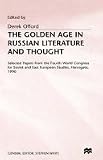 The silver age in Russian literature : selected papers from the Fourth World Congress for Soviet and East European Studies, Harrogate, 1990