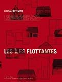 les iles flottantes, un pavillon