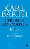 Church Dogmatics Index With AIDS for the Preacher