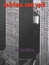 Delirious New York : A Retroactive Manifesto for Manhattan
