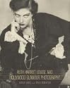 Ruth Harriet Louise and Hollywood Glamour Photography (Santa Barbara Museum of Art)