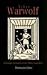 The Warwolf: A Peasant Chronicle of the Thirty Years War