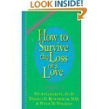 How to Survive the Loss of a Love by Harold H. Bloomfield Published by Bantam Books (1982) Mass Market Paperback
