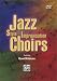L.A. Jazz Choir-Jazz Style & Improvisation for Chorus