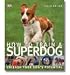 How to Train a Superdog