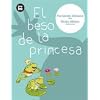 El beso de la princesa (Primeros lectores)