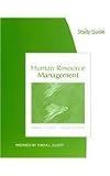 Study Guide for Mathis/Jacksons Human Resource Management, 13th