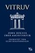 Zehn B�cher �ber Architektur / De Architectura Libri Decem